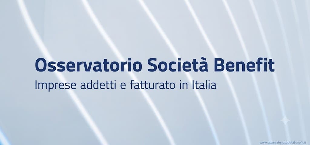 Società Benefit in Puglia: 281 imprese e oltre 2 miliardi di fatturato