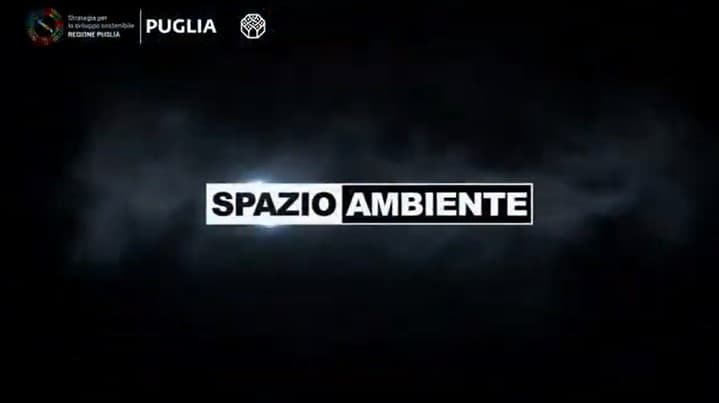 “Spazio Ambiente”, l’Assessorato all’Ambiente e al Clima promuove il programma divulgativo in tre puntate per educare alla gestione sostenibile dei rifiuti e condividere le buone pratiche pugliesi