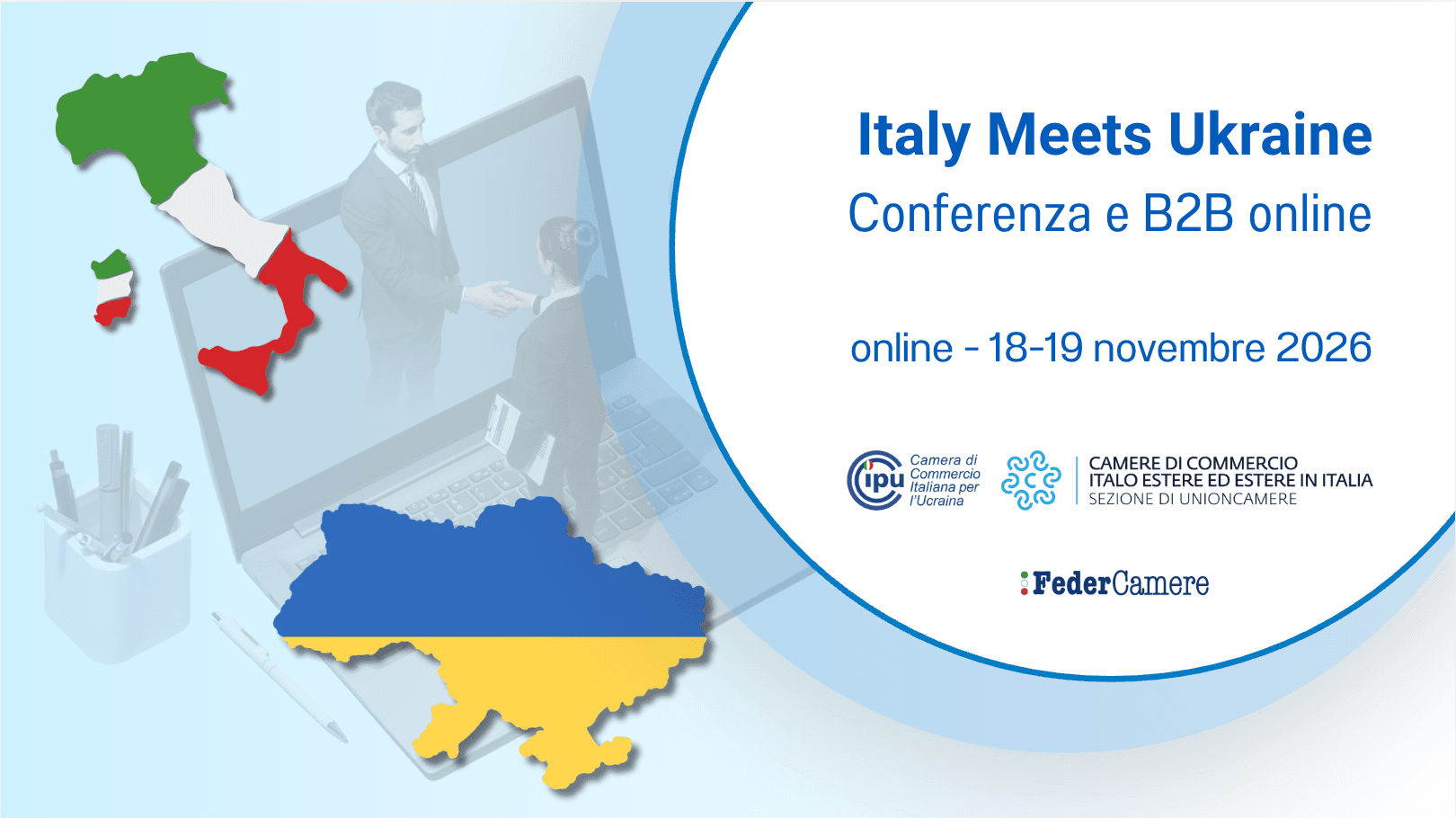 Italy Meets Ukraine 2026: conferenza internazionale e incontri B2B per la ricostruzione dell’Ucraina